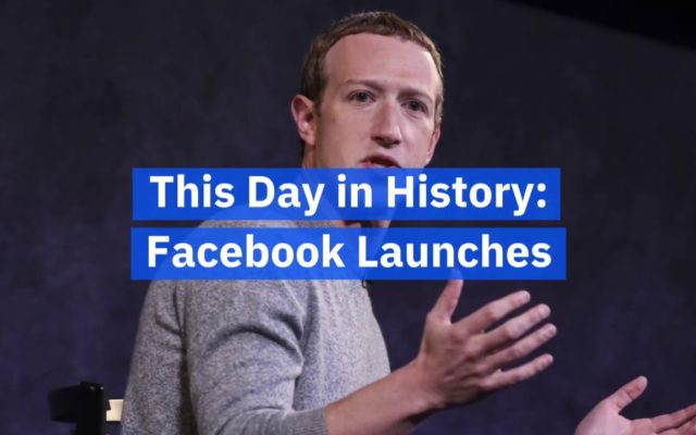 This Day in History: Facebook Launches