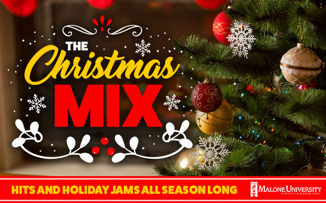 Mix 94-1's "Christmas Mix" - Powered by Malone University